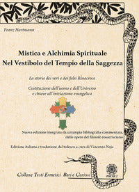 Mistica e alchimia spirituale - nel vestibolo del tempio della saggezza 