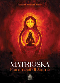 Matrioska - frammenti di anime 