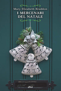 Mercenari del natale 