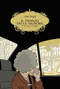 Pranzo delle signore e altre storie 