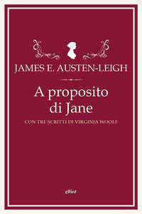 A proposito di jane - con tre scritti di virginia woolf 
