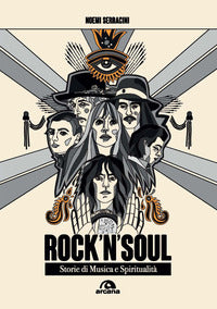 Rock'n'soul - storie di musica e spiritualita' 