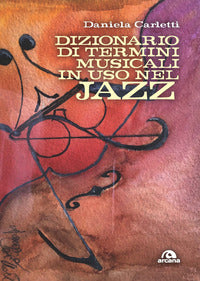 Dizionario di termini in uso nel jazz 