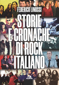 Storie e cronache di rock italiano 