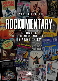Rockumentary - cronaca del cineconcerto in venti film 