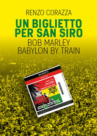 Biglietto per san siro - babylon by train 