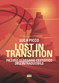 Lost in transition - piccolo dizionario cestistico 