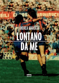 Lontano da me 