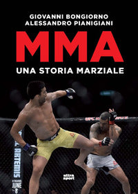 Mma - una storia marziale 