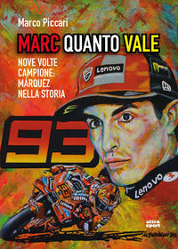 Marc quanto vale - nove volte campione marquez nella storia 