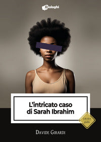 Intricato caso di sarah ibrahim 
