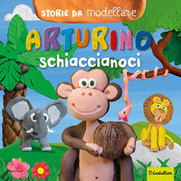 Arturino schiaccianoci storie da modellare 