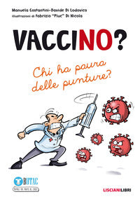 Vaccino ? chi ha paura delle punture ? 