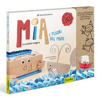Mia e i tesori del mare le storie da costruire 