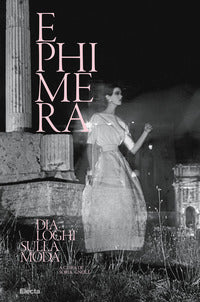 Ephimera - dialoghi sulla moda 