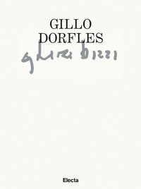 Gillo dorfles ghiri bizzi - catalogo della mostra venezia 