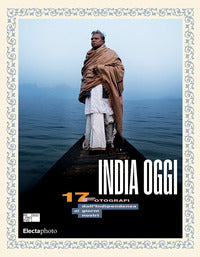 India oggi 17 fotografi dall'indipendenza ai giorni nostri 