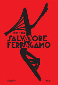 Salvatore ferragamo 1898 - 1960 