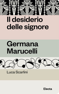 Desiderio delle signore - germana marucelli 