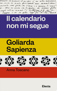 Calendario non mi segue - goliarda sapienza 