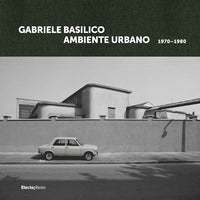 Gabriele basilico ambiente urbano 1970 - 1980 