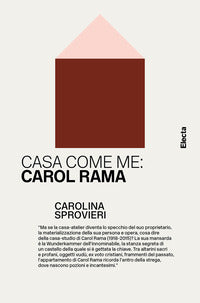 Casa come me - carol rama 