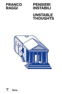 Franco raggi pensieri instabili - unstable thoughts 