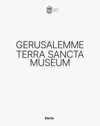 Gerusalemme terra sancta museum 