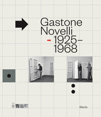 Gastone novelli 1925 - 1968 