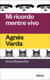 Mi ricordo mentre vivo - agnes varda 