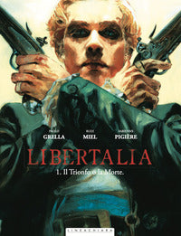 Libertalia 1 - il trionfo o la morte 