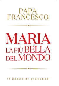 Maria la piu' bella del mondo 
