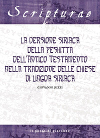 Versione siriaca della peshitta dell'antico testamento nella tradizione delle chiese di lingua 