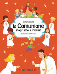 Comunione scopriamola insieme - gemme di grazia 