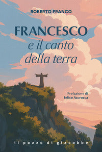 Francesco e il canto della terra 