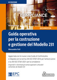 Guida operativa per la costruzione e gestione del modello 231 - aggiornata con le nuove linee 