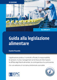 Guida alla legislazione alimentare - l'applicazione pratica il controllo ufficiale la 