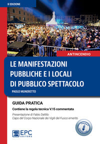 Manifestazioni pubbliche e i locali di pubblico spettacolo - guida pratica 