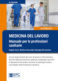 Medicina del lavoro - manuale per le professioni sanitarie 