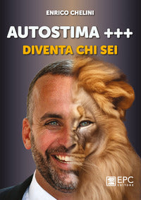 Autostima diventa chi sei 