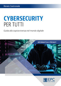 Cybersecurity per tutti 