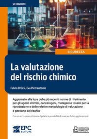 Valutazione del rischio chimico - aggiornato alla luce delle piu recenti norme di riferimento 