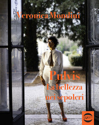 Pulvis - la bellezza nei sepolcri 