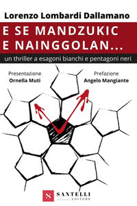 E se mandzukic e nainggolan... 