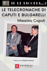 Te le ricordi... le telecronache di caputi e bulgarelli? 