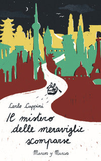 Mistero delle meraviglie scomparse 
