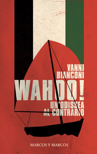 Wahoo ! un'odissea al contrario 