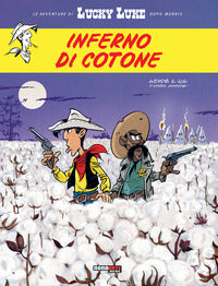 Inferno di cotone - le avventure di lucky luke dopo morris 