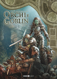 Orchi e goblin 6 kronan pest 