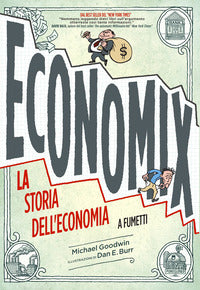 Economix - la storia dell'economia a fumetti 